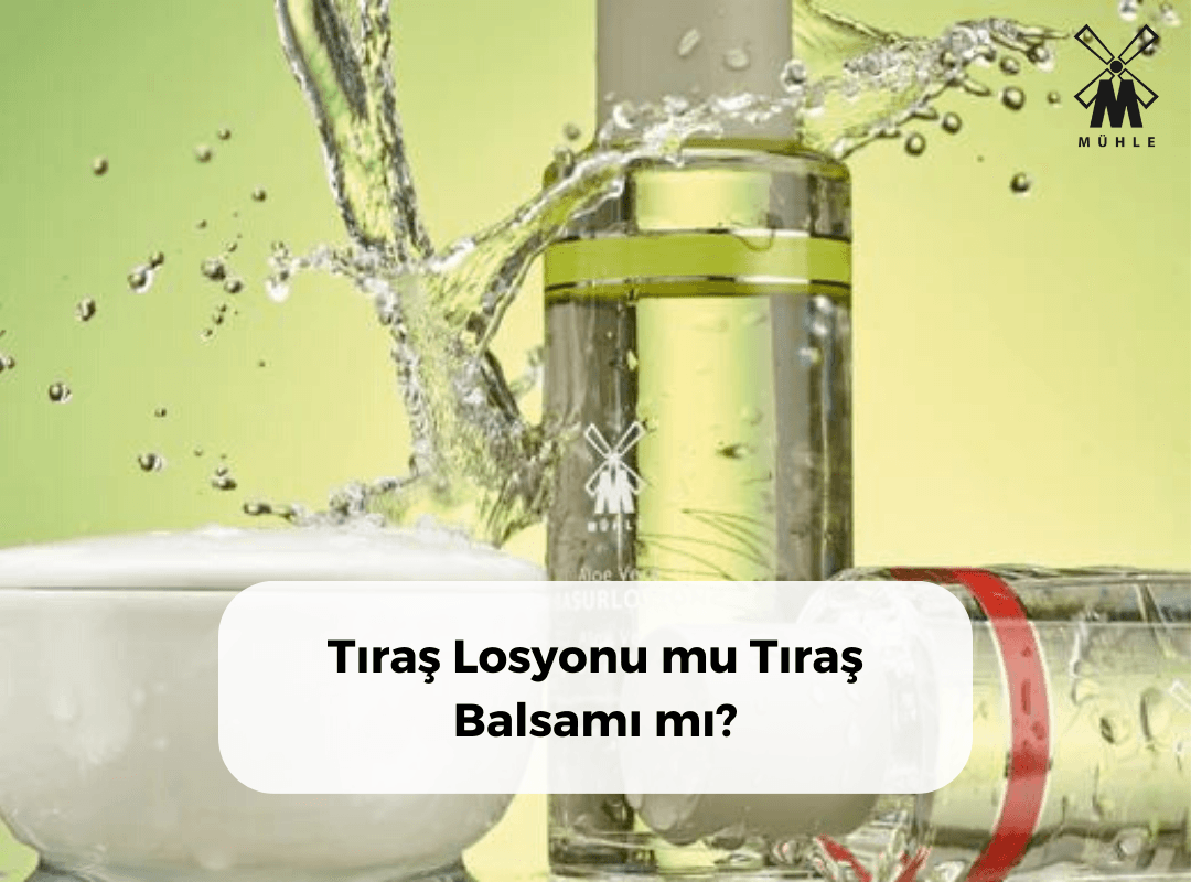 Tıraş Losyonu mu Tıraş Balsamı mı?