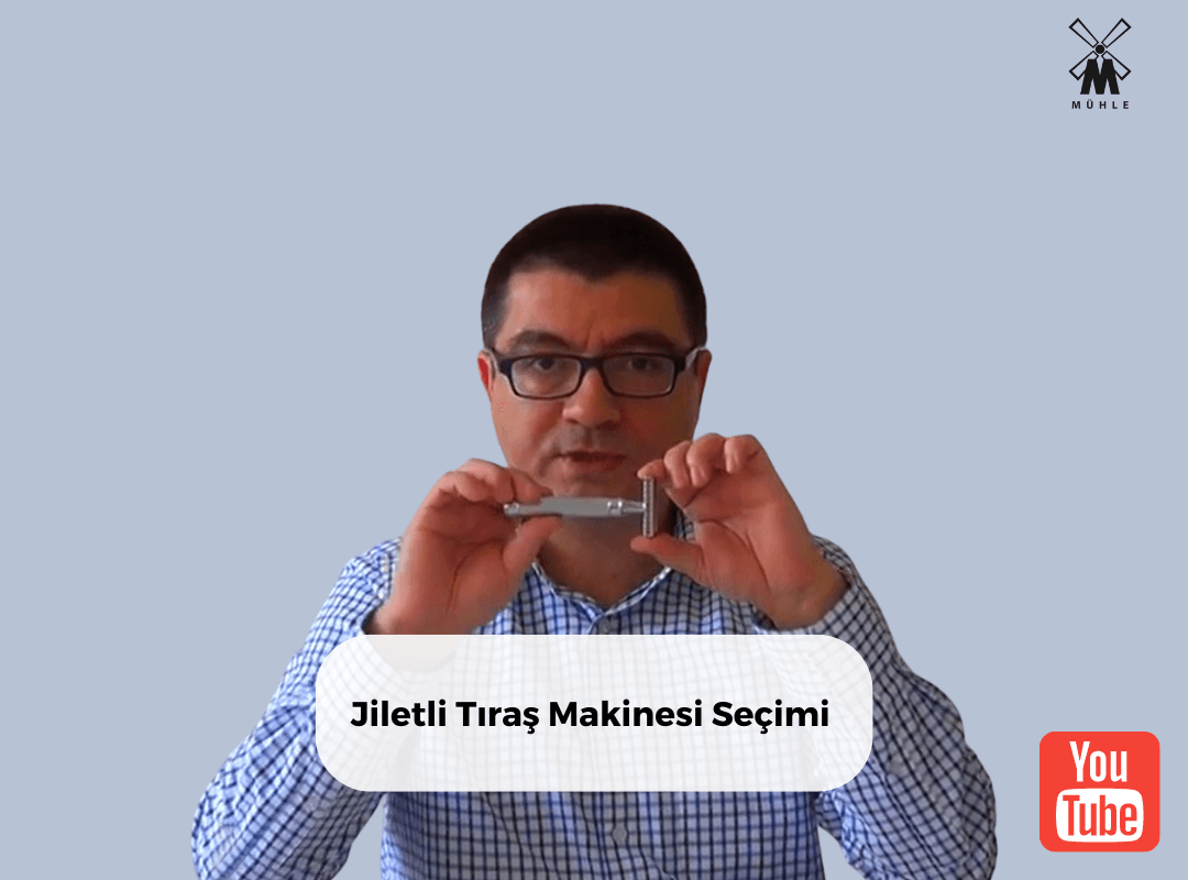 Jiletli Tıraş Makinesi Seçimi - Mühle Tıraş Kültürü