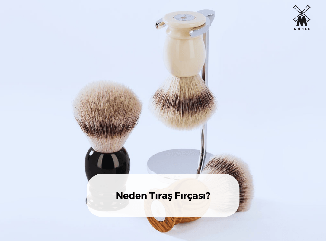 Neden Tıraş Fırçası? - Mühle Tıraş Kültürü