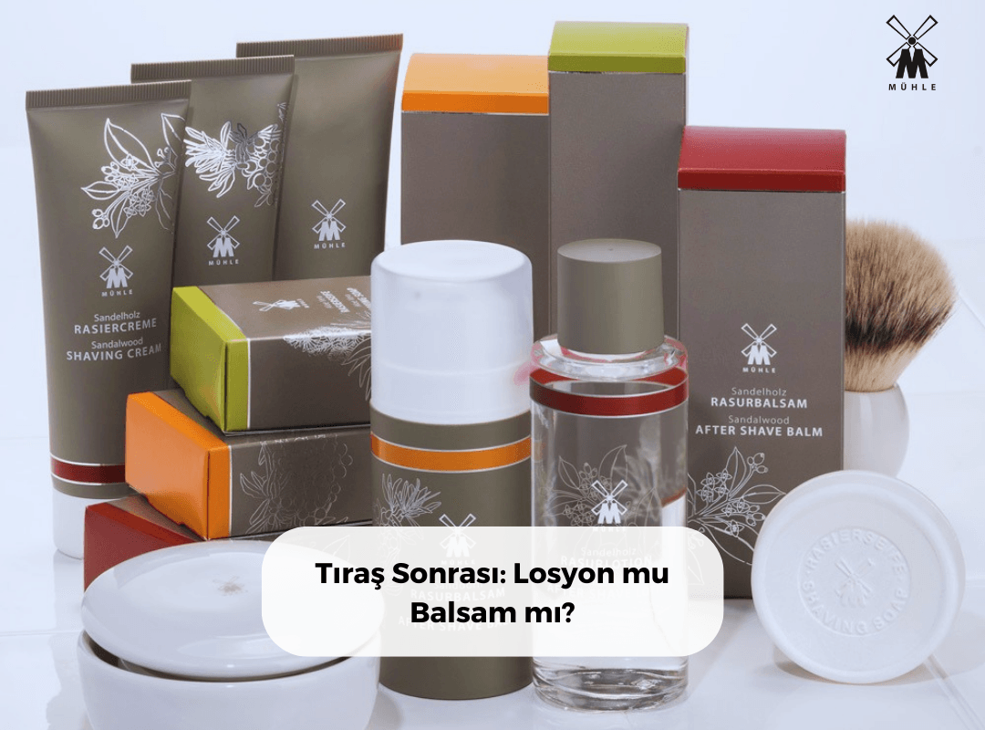 Tıraş Sonrası: Losyon mu Balsam mı? - Mühle Tıraş Kültürü